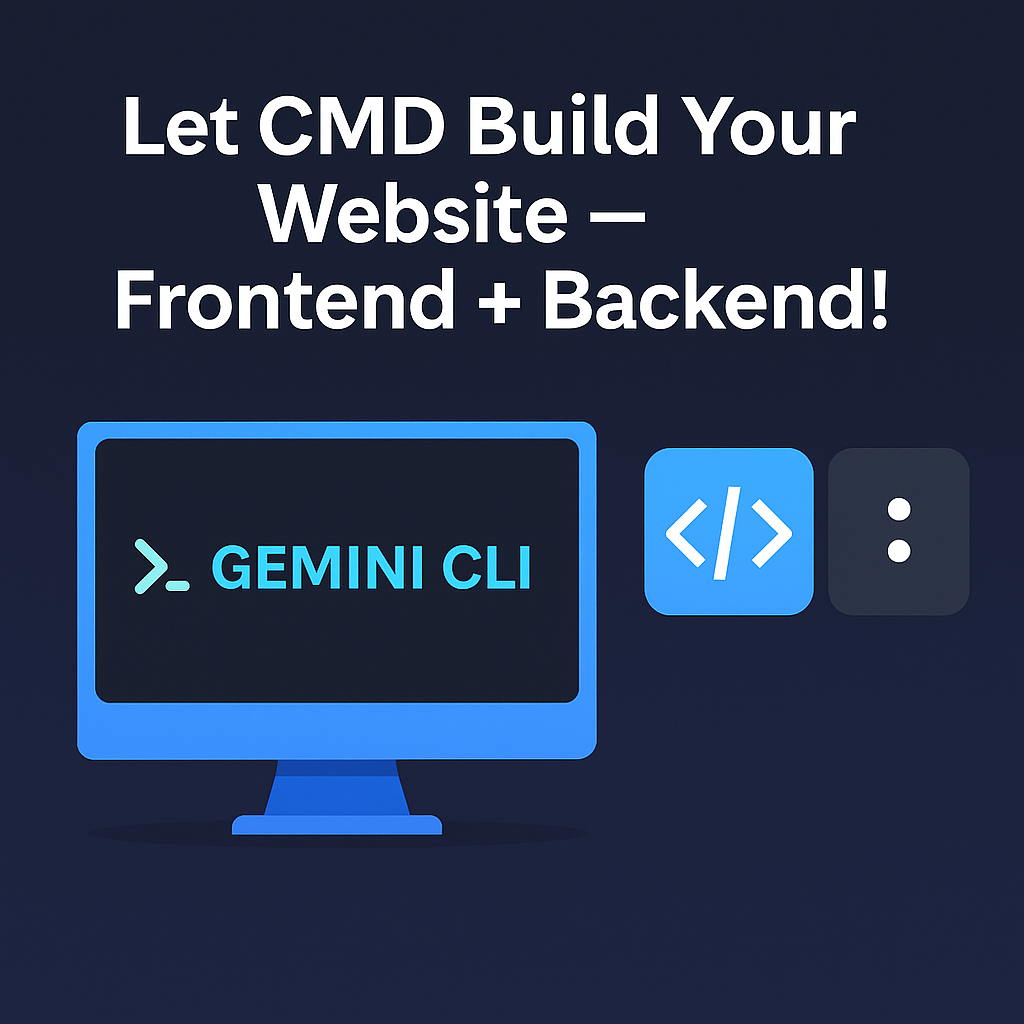 💻 Let CMD Build Your Website – Frontend + Backend! | GEMINI CLI